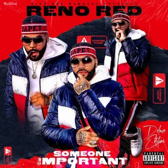 Someone Important by Reno Red