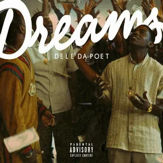 Dreams by Dele Da Poet