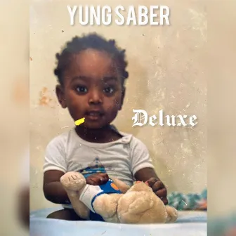 Deluxe by Yung Saber