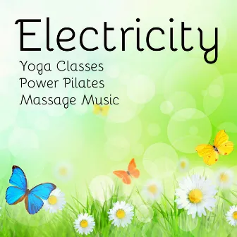 Electricity - Yoga Classes Power Pilates Massage Music with Relaxing Lounge Chillout Sounds by Hawaiian Spa Music Relaxation Meditation Ukulele Club