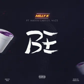 Be by Milly K