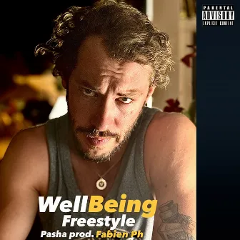 WellBeing Freestyle by Pasha