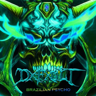 Brazilian Psycho by DXFXULT