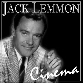 Cinema by Jack Lemmon