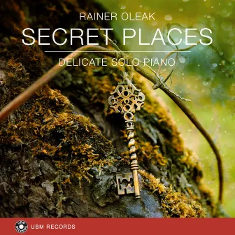 Secret Places - Delicate Solo Piano by Rainer Oleak