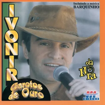 Da Hora by Garotos de Ouro