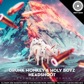 Headshoot EP by Drunk Monkey