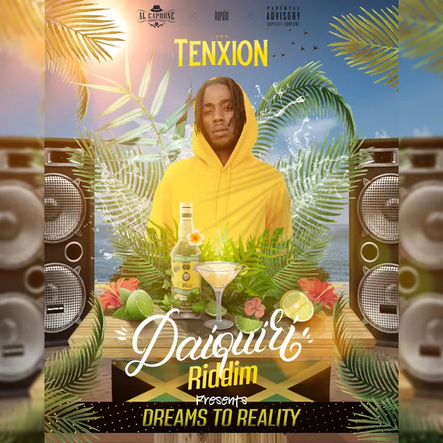 Dreams to Reality (Daiquiri Riddim)