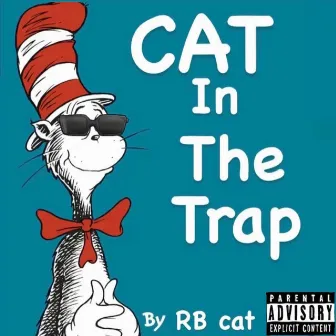 Cat In The Trap by RB CAT