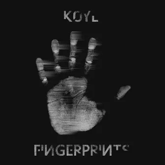 Fingerprints by Koyl