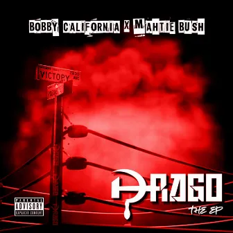 Drago The EP by Bobby California