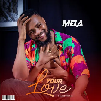 Your Love by Mela