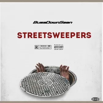 Street Sweepers by BussDownSean