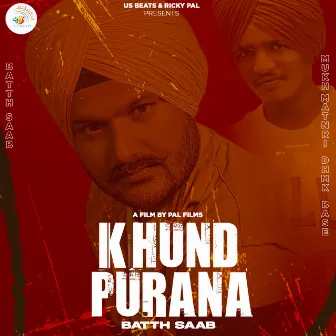 Khund Purana by Batth Saab