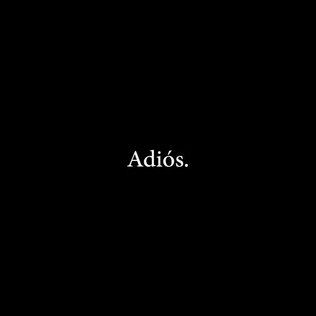 Adiós