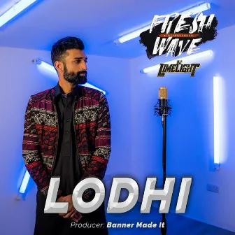 FreshWave Session by Lodhi