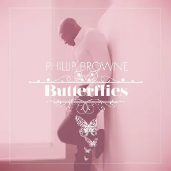 Butterflies by Phillip Browne