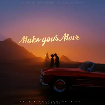 Make Your Move by Sydnie Keddington