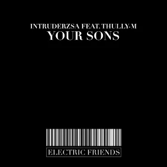 Your Sons by Thully M