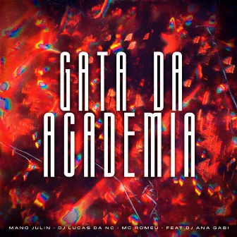 Gata da Academia by Dj Lucas da NC