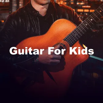 Guitar For Kids by Unknown Artist