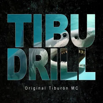 Tibudrill by Original Tiburón MC