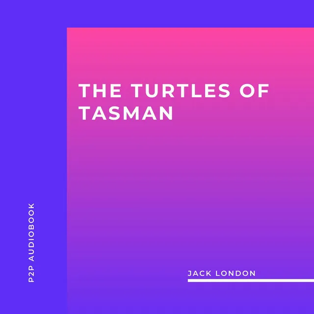 Chapter 16 - The Turtles of Tasman