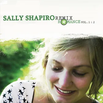 Remix Romance, Vol. 1 & 2 (Expanded Edition) by Sally Shapiro