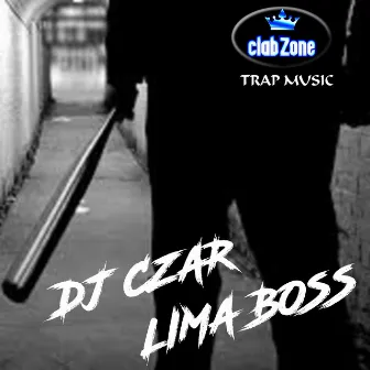 Lima Boss by DJ Czar