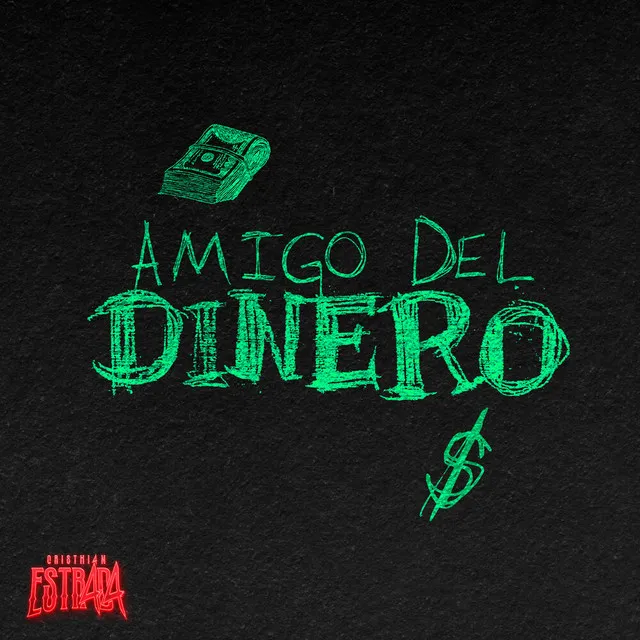 Amigo Del Dinero