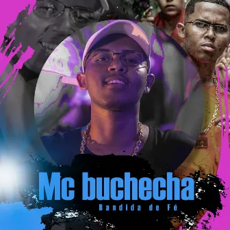 Bandida de Fé by Mc Buchecha