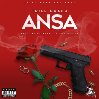 Ansa by Trill Guapo