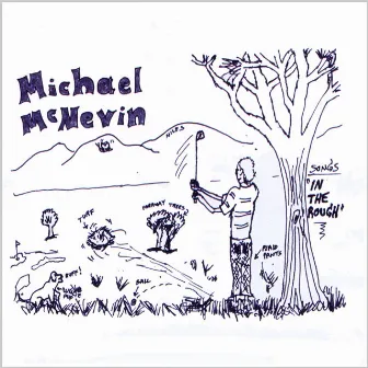 In The Rough by Michael McNevin