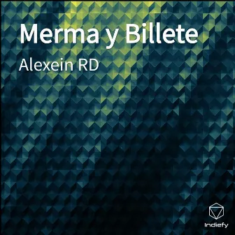 Merma y Billete by Alexein RD