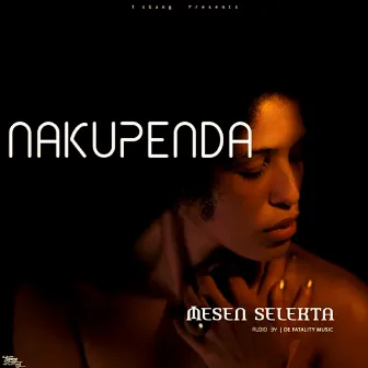 Nakupenda by Mesen Selekta