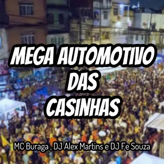 Mega Automotivo das Casinhas by DJ Fe Souza