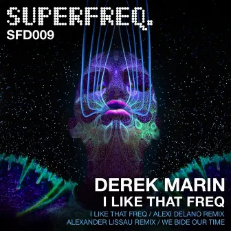 I Like That Freq by Derek Marin