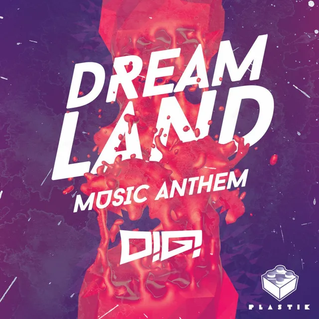 Dreamland Music Anthem