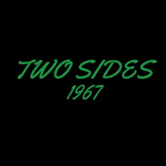 Two Sides by 1967Nich