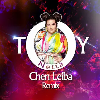 Toy (Chen Leiba Remixes) by Chen Leiba