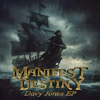 Davy Jones by Manifest Destiny