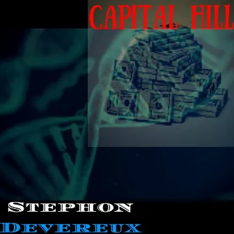 Capital Hill by Stephon Devereux