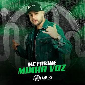 Minha Voz by MC Fakine