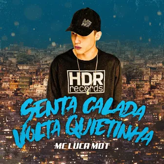 Senta Calada Volta Quietinha by Amnic