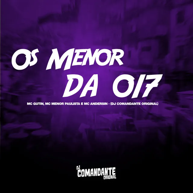 Os Menor da 017