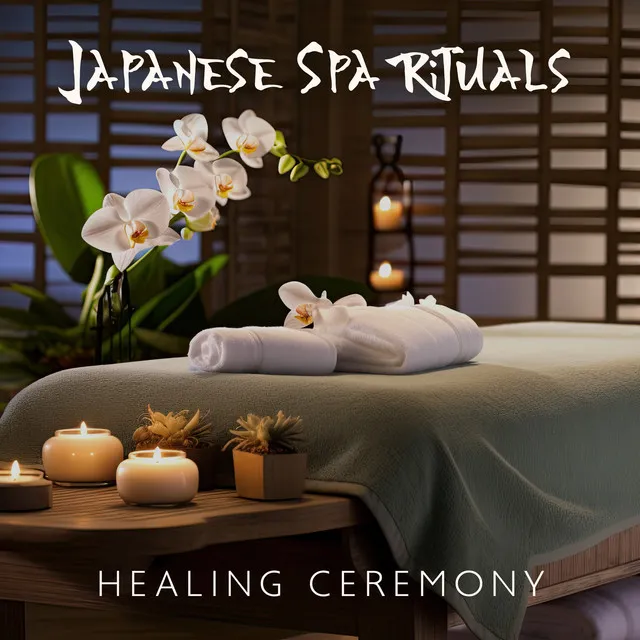 Japanese Spa Rituals - Healing Ceremony, Renew Energy and Balance, Full-Body Therapeutic Massage (More than Just Pampering)