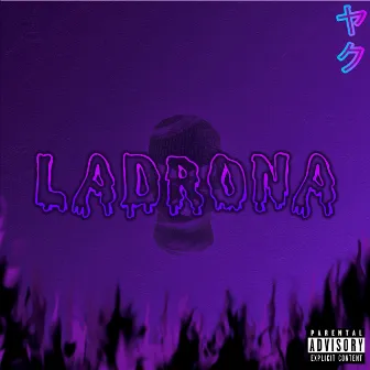 Ladrona by Yack hM