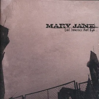 Lost Innocence Vast Ego by Mary Jane