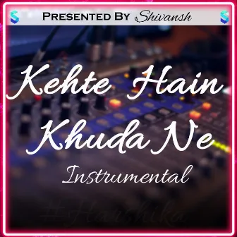 Kehte Hain Khuda Ne by SS Animations