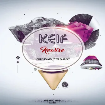 Nowise by KEIF